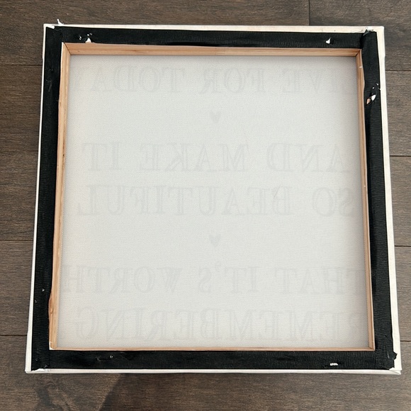 Canvas Art “Live for today and make it so beautiful that it’s worth remembering” - Picture 4 of 6